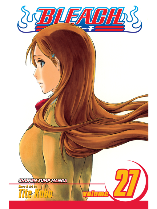 Title details for Bleach, Volume 27 by Tite Kubo - Wait list